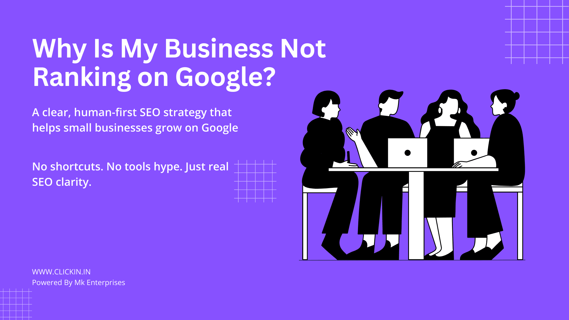 Why Is My Business Not Ranking on Google – human-first SEO strategy illustration for small businesses
